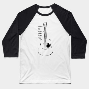 Guitar quote Baseball T-Shirt